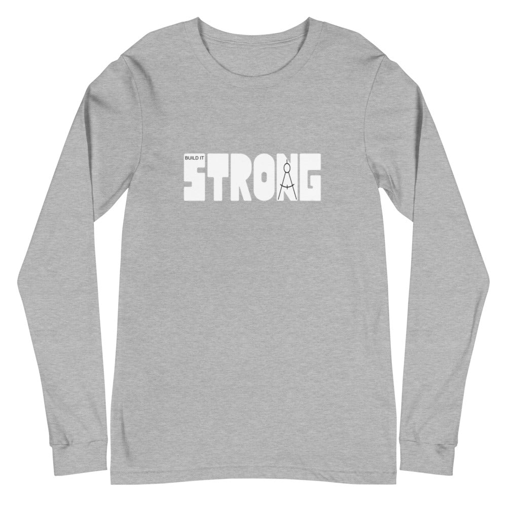 Architecture Strong Unisex Long Sleeve Tee