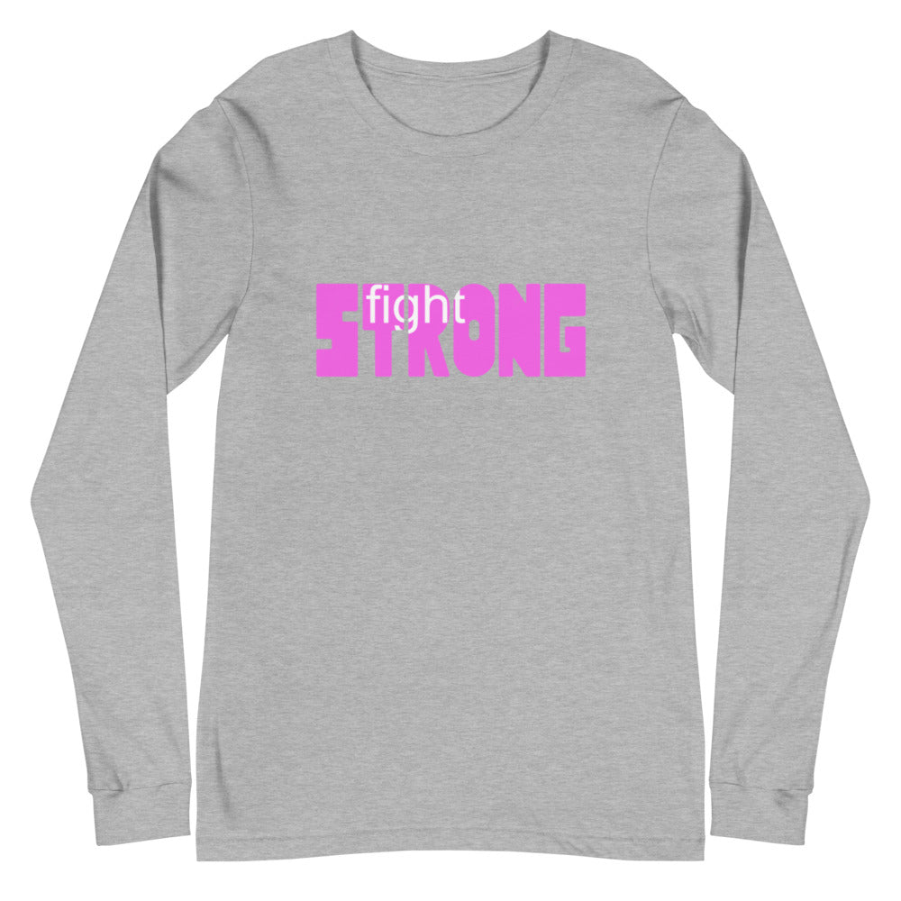 Fight Cancer Unisex Long Sleeve Tee