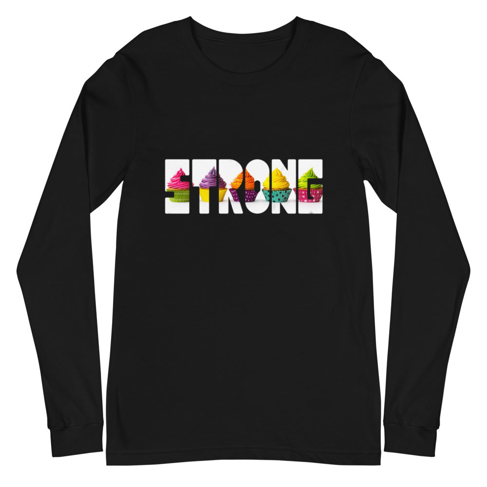 Cupcake Strong' Unisex Long Sleeve Tee