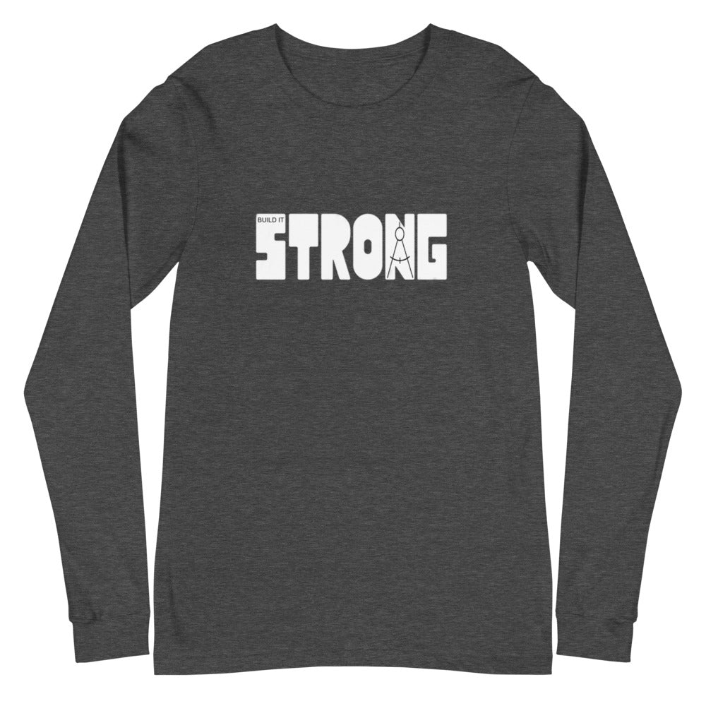 Architecture Strong Unisex Long Sleeve Tee