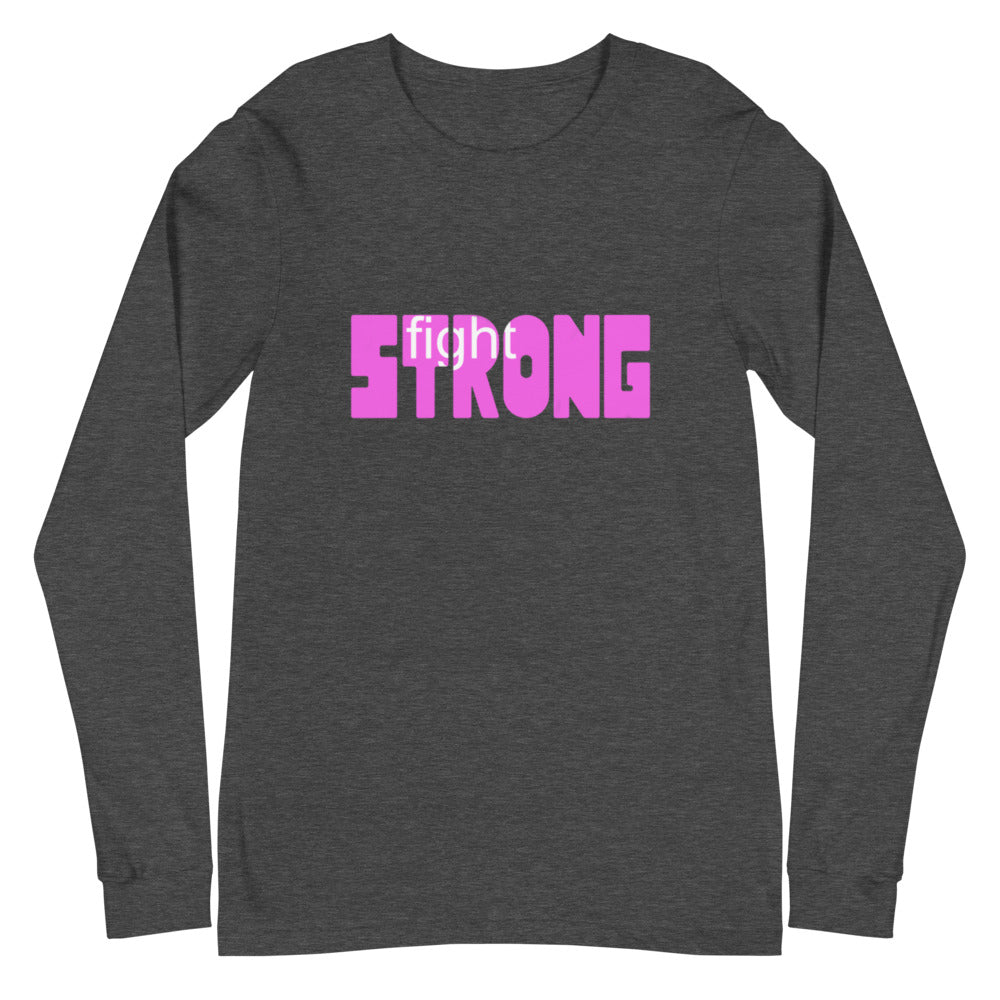 Fight Cancer Unisex Long Sleeve Tee