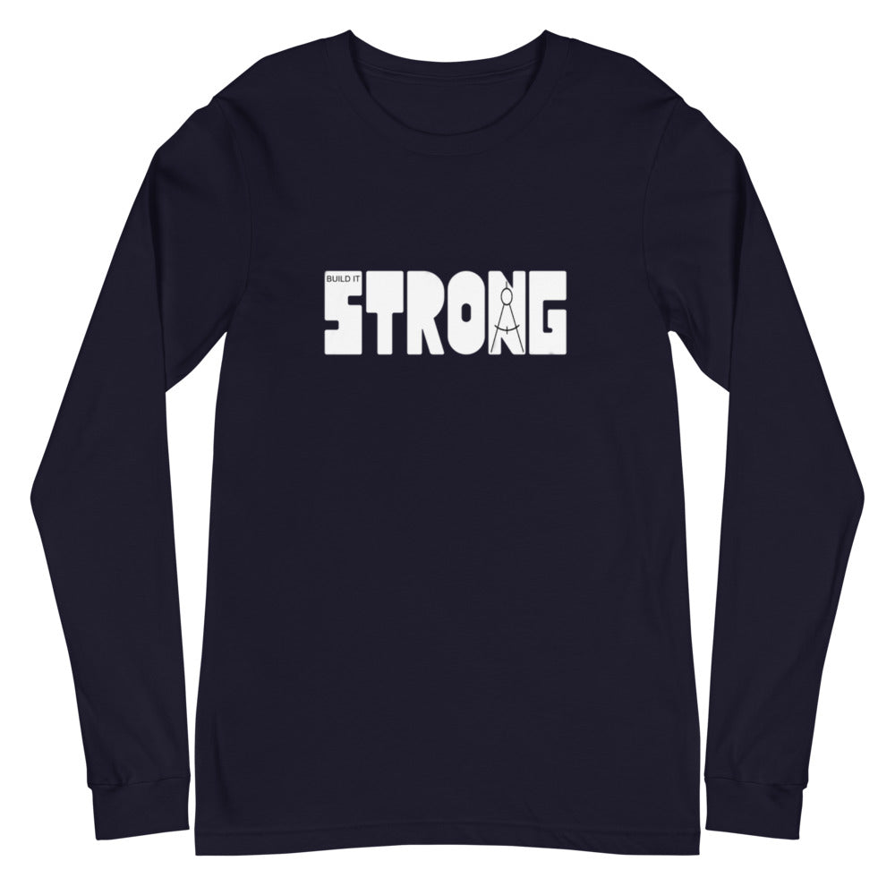 Architecture Strong Unisex Long Sleeve Tee