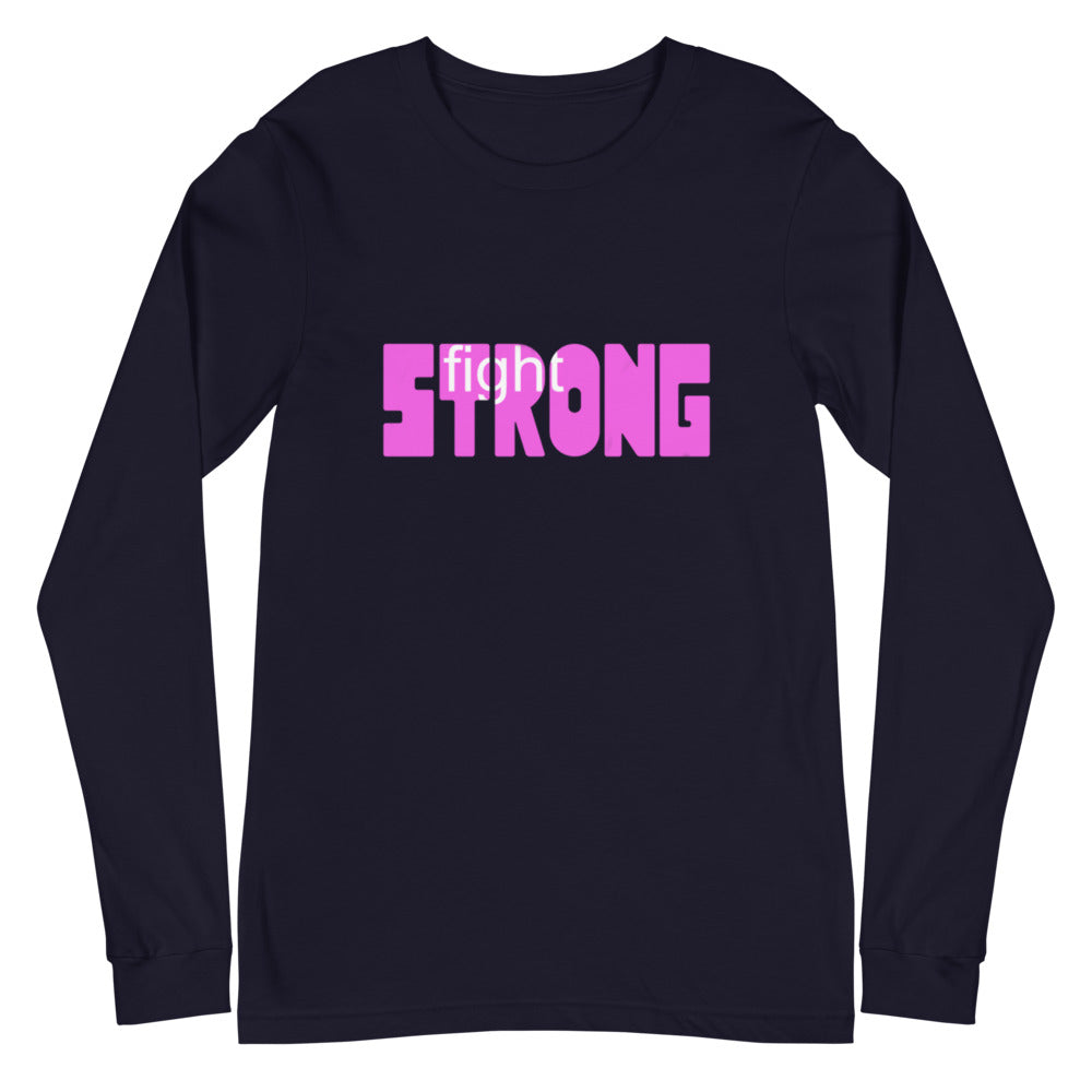 Fight Cancer Unisex Long Sleeve Tee