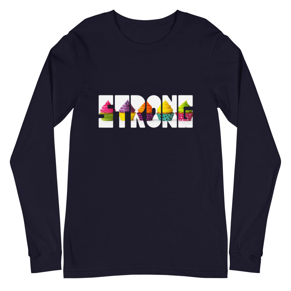 Cupcake Strong' Unisex Long Sleeve Tee