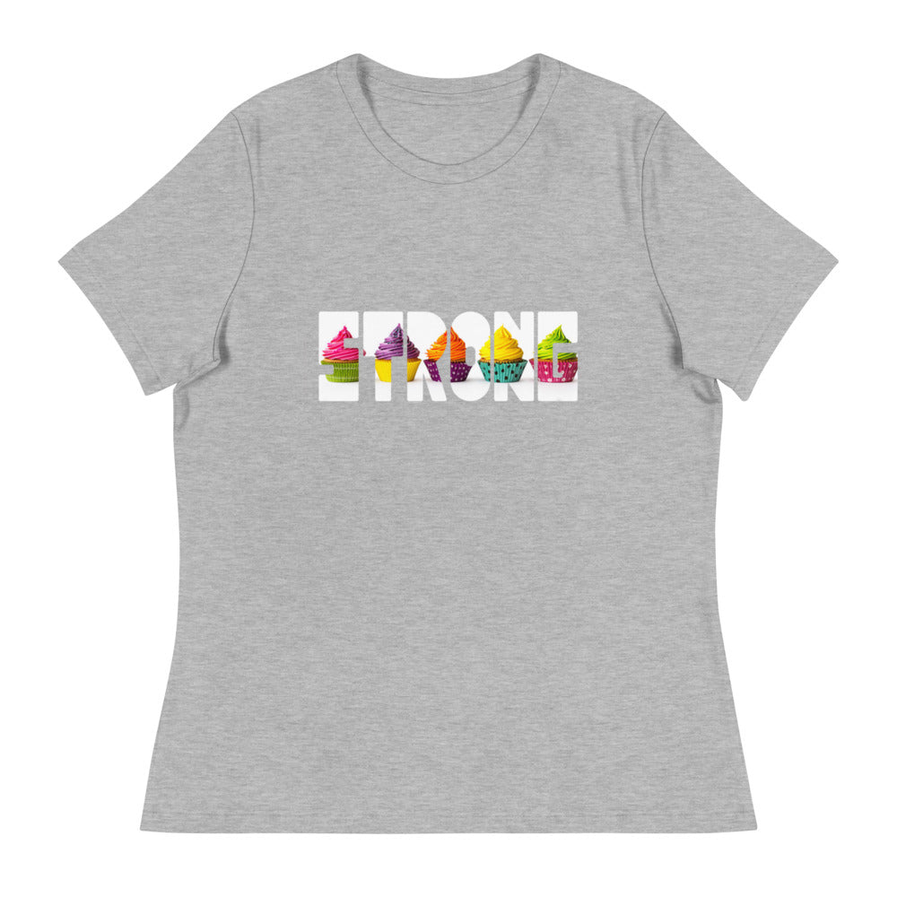 Cupcake Strong' Women's Relaxed T-Shirt