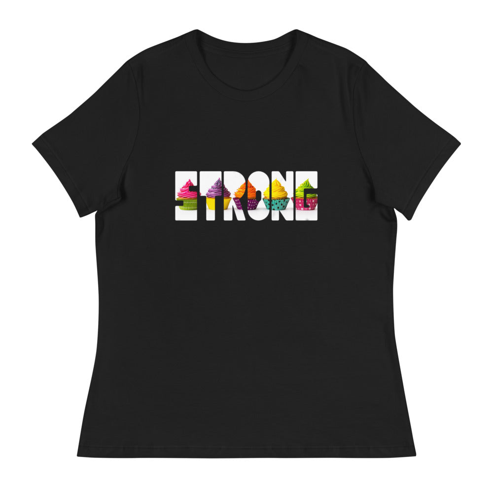 Cupcake Strong' Women's Relaxed T-Shirt
