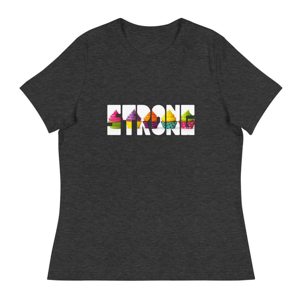 Cupcake Strong' Women's Relaxed T-Shirt